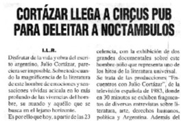 Cortázar llega a circus pub para deleitar a noctámbulos