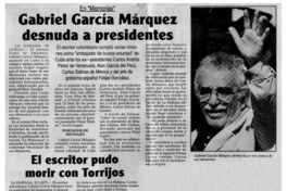 Gabriel García Márquez desnuda a presidentes.