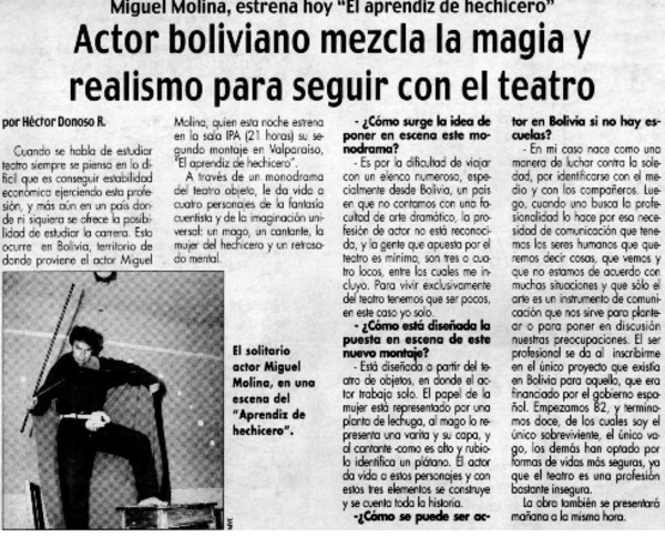Actor boliviano mezcla la magia y realismo para seguir con el teatro
