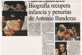 Biografía recupera infancia y penurias de Antonio Banderas.