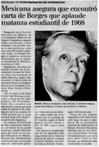 Mexicana asegura que encontró carta de Borges que aplaude matanza estudiantil de 1968 Investigadora del Archivo Nacional del país norteamericano