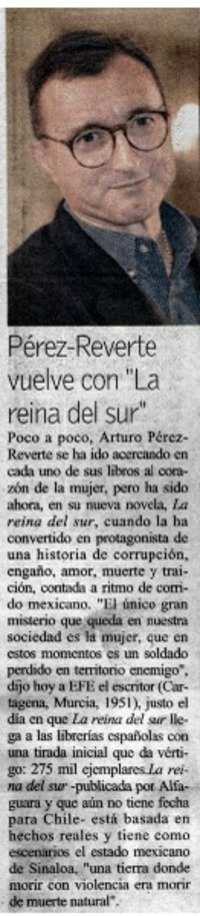 Pérez-Reverte vuelve con "La reina del sur"