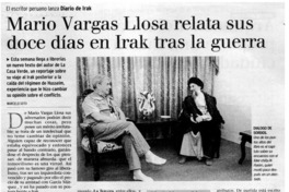 Mario Vargas Llosa relata sus doce días en Irak tras la guerra