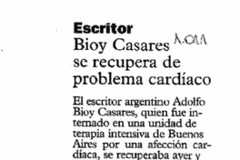 Escritor Bioy Casares se recupera de problema cardíaco.
