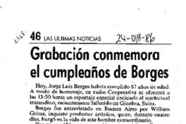 Grabación conmemora el cumpleaños de Borges.
