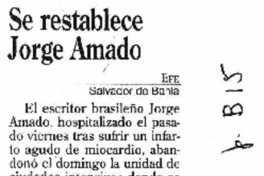 Se restablece Jorge Amado.