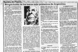 Borges habla de los temas más polémicos de Argentina
