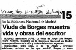 Viuda de Borges muestra vida y obras del escritor