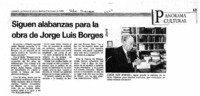 Siguen alabanzas para la obra de Jorge Luis Borges