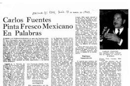 Carlos Fuentes pinta fresco mexicano en palabras.