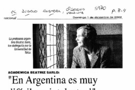 En Argentina es muy difícil ser intelectual".
