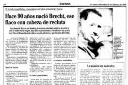 Hace 90 años nació Brecht, ese flaco con cabeza de recluta
