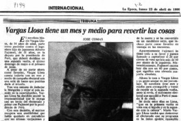 Vargas Llosa tiene un mes y medio para revertir las cosas