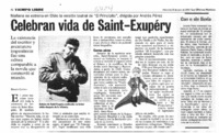 Celebran vida de Saint-Exupéry Manaña se estrena en Chile la vesión teatral de "El Principito", dirigida por Andrés Pérez