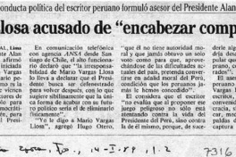 Vargas Llosa acusado de "encabezar complot".