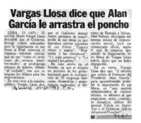 Vargas Llosa dice que Alan García le arrastra el poncho.