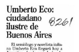 Umberto Eco, ciudadano ilustre de Buenos Aires.