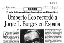Umberto Eco recordó a Jorge L. Borges en España.