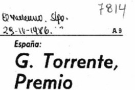 G. Torrente, Premio Cervantes El Galardón de 71.425 dólares, lo concede anualmente el Ministerio de Cultura