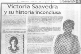 Victoria Saavedra y su historia inconclusa (entrevistas)