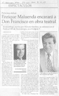 Enrique Maluenda encarará a Don Francisco en obra teatral