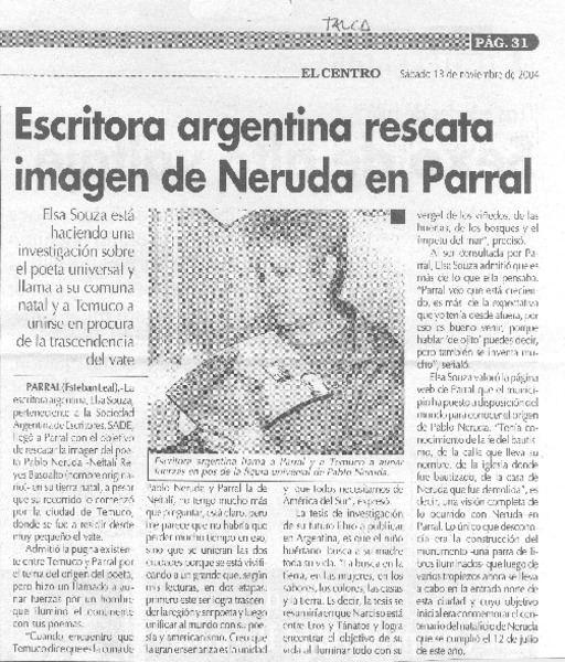 Escritora argentina rescata imagen de Neruda en Parral