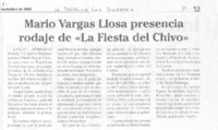 Mario Vargas Llosa presencia rodaje de "La fiesta del Chivo"