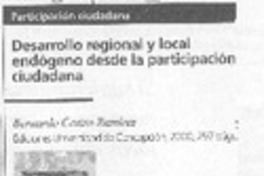 Desarrollo regional y local endógeno desde la participaciòn ciudadana.