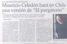 Mauricio Celedón hará en Chile una versión de "El purgatorio"