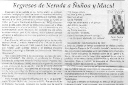Regresos de Neruda a Ñuñoa y Macul