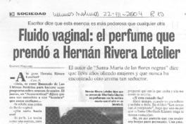Fluido vaginal: el perfume que prendó a Hernán Rivera Letelier [entrevista]