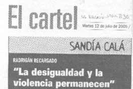 "La Desigualdad y la violencia permanecen".