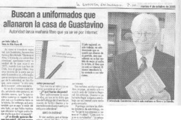 Buscan a uniformados que allanaron la casa de Guastavino. (entrevistas)