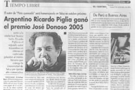 Argentino Ricardo Piglia ganó el premio José Donoso 2005.