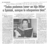 "Todos podemos tener un hijo Hitler o Spiniak, aunque lo eduquemos bien [entrevista]