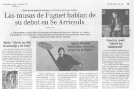 Las Musas de Fuguet hablan de su debut en Se Arrienda.