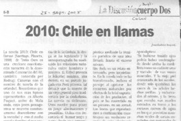 2010: Chile en llamas.