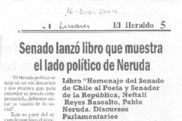 Senado lanzó libro que muestra el lado político de Neruda.