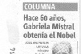 Hace 60 aós Gabriela Mistral obtenía el Nobel.