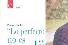 Paulo Coelho : "lo perfectonoes real"