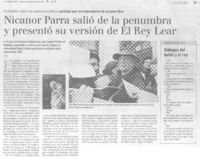 Nicanor Parra salió de la penumbra y presentó su versión de El Rey Lear.