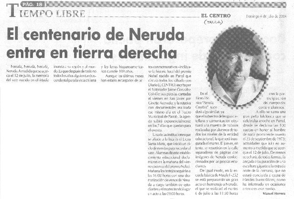 El Centenario de Neruda entra en tierra derecha.
