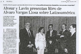 Alvear y Lavín presentan libro de Alvaro Vargas Llosa sobre Latinoamérica.