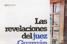 Las Revelaciones del juez Guzmán.