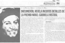 Documental revela inéditos detalles de la premio Nobel Gabriela Mistral