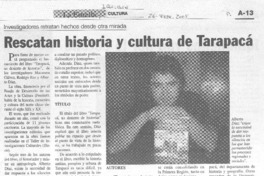 Rescatan historia y cultura de Tarapacá