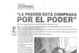 "La Prensa está comprada por el poder" (entrevistas)