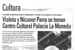 Violeta y Nicanor Parra se toman Centro Cultural Palacio La Moneda