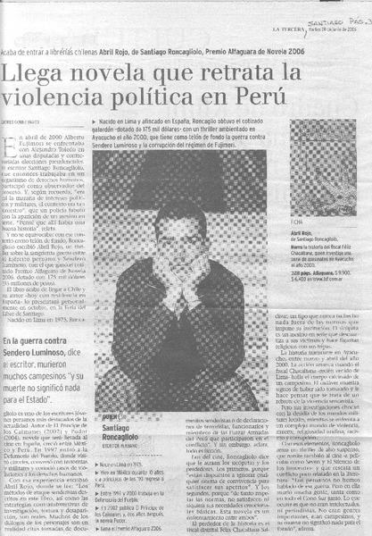 Acaba de entrar a librerías chilenas Abril Rojo, de Santiago Roncagliolo, Premio Alfaguara de Novela 2006 : llega novela que retrata la violencia política en Perú