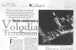 Rusia condecora a Volodia Teitelboim